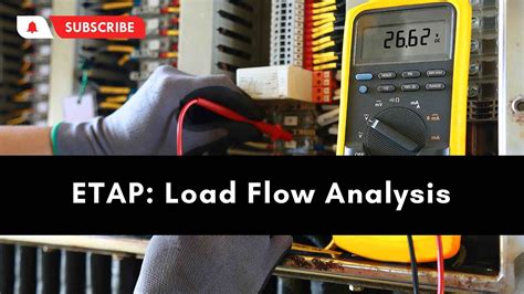 Etap Load Flow Analysis Youtube