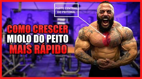 COMO CRESCER O MIOLO DO PEITORAL MAIS RÁPIDO 3 EXERCICIOS YouTube