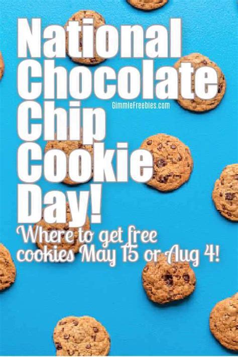 National Chocolate Chip Cookie Day Freebies Or