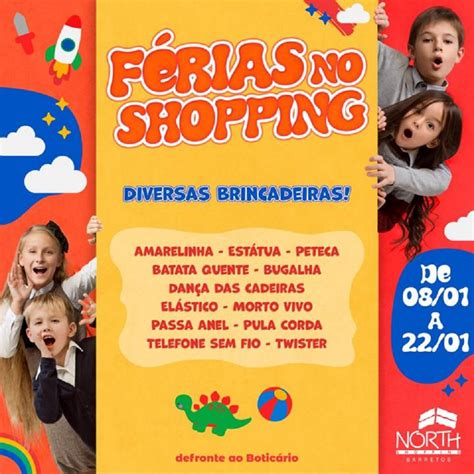 North Shopping Barretos Traz Brincadeiras Da Inf Ncia Na Programa O De