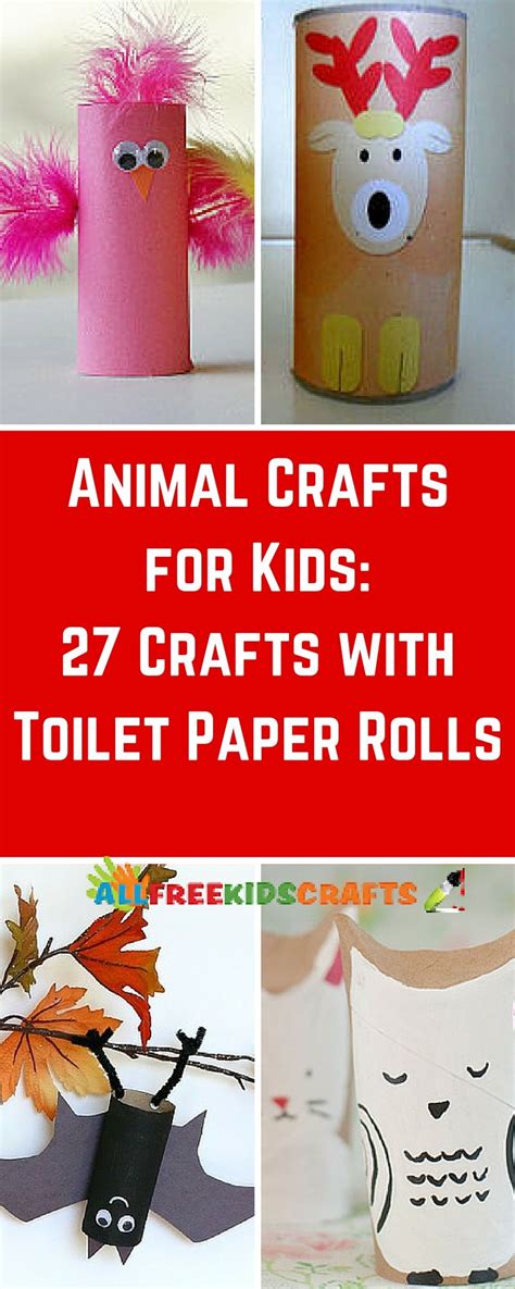 Animal Crafts for Kids: 27 Crafts with Toilet Paper Rolls | Animal ...