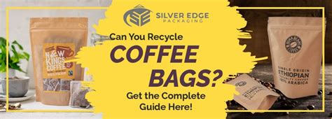 Can You Recycle Coffee Bags Get The Complete Guide Here