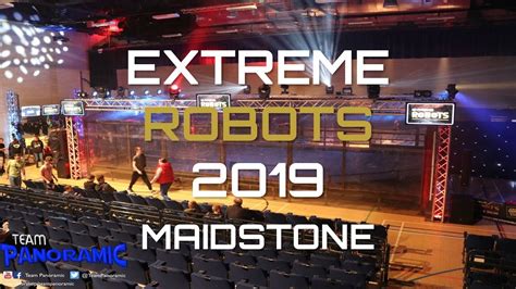 Extreme Robots 2019 Maidstone Youtube