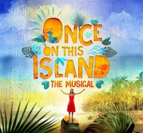 Once On This Island Mais Um Sucesso Da Broadway Para O Disney Plus