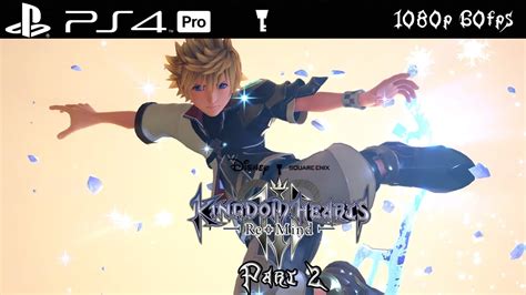 [ps4 Pro] Kingdom Hearts 3 Remind Dlc Walkthrough Part 2 Proud Mode