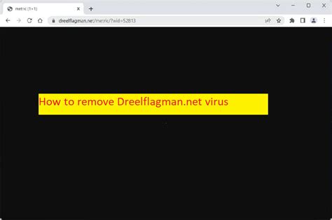 Come Rimuovere Dreelflagman Net Dal Pc Guida Ai Malware