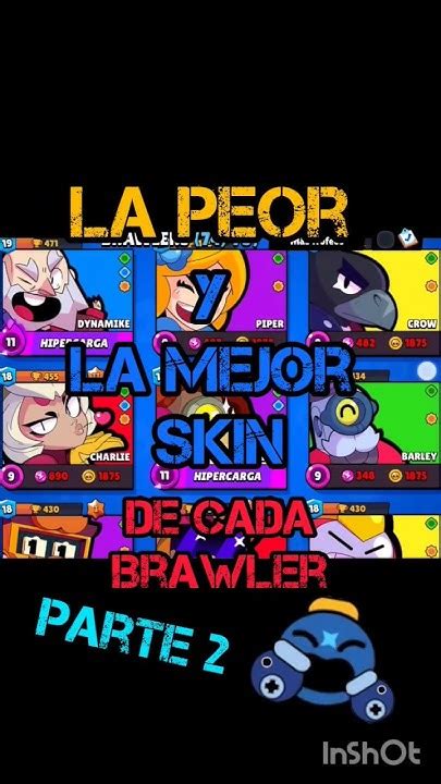 La Peor Y La Mejor Skin De Cada Brawler Tick Youtube