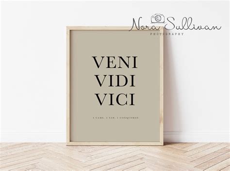 Veni Vidi Vici Quote Print Inspirational Quote Prints Typography