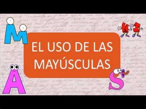 EL USO DE LAS MAYÚSCULAS EN ESPAÑOL YouTube