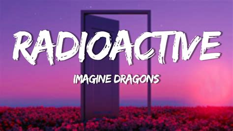 Imagine Dragons Radioactive Lyrics Youtube