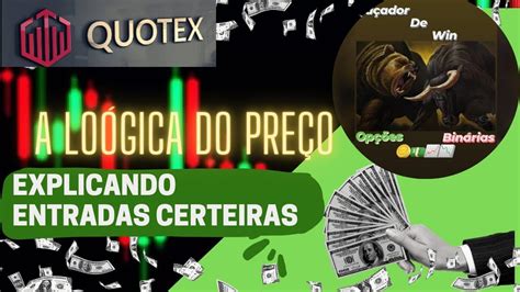 Explicando Entradas Certeiras Na Quotex YouTube