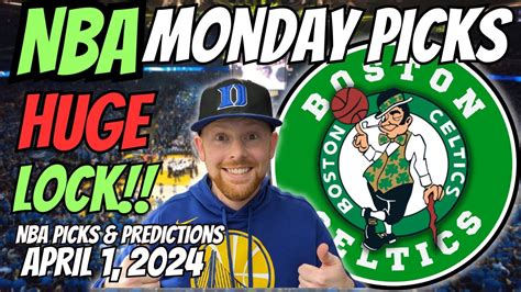 HUGE NBA LOCK NBA Picks Today 4 1 2024 Free NBA Picks Predictions