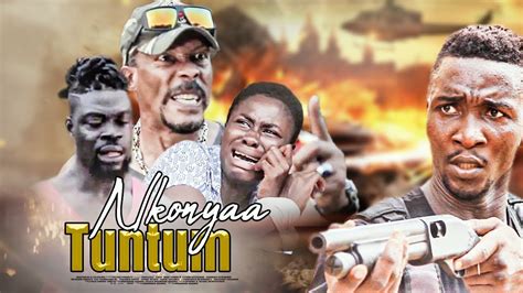 NKONYAA TUNTUM - AKAN GHANA MOVIES LATEST GHANAIAN MOVIES 2019|NIGERIAN ...