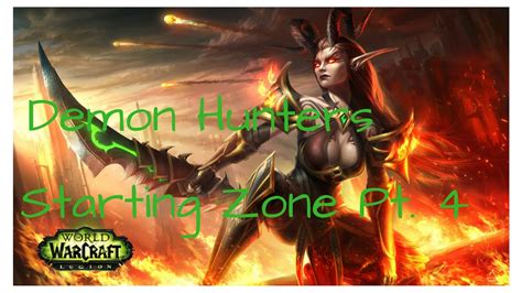 Demon Hunter Starting Zone Pt 4 Youtube