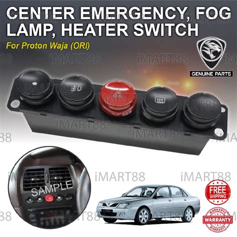 Original Proton Waja Center Fog Lamp Heater Emergency Switch Suis