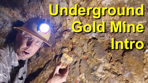 Underground Gold Mine Introduction Youtube