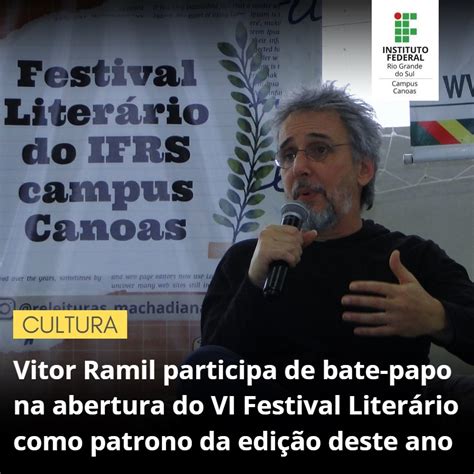 Vitor Ramil Patrono Do Vi Festival Liter Rio Participa De Bate Papo