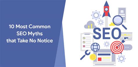 10 Most Common Seo Myths That Take No Notice