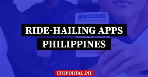 Most Popular Ride Hailing Apps In The Philippines Lto Portal Ph