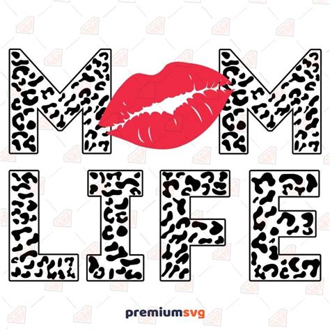 Mom Life Leopard Lips Svg Cut File Premiumsvg