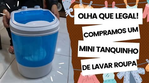 Compramos Um Mini Tanquinho De Lavar Roupa Centrifuga Da China Para