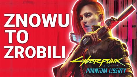 Cyberpunk 2077 Widmo Wolności 2023 wersja PC Recenzja YouTube