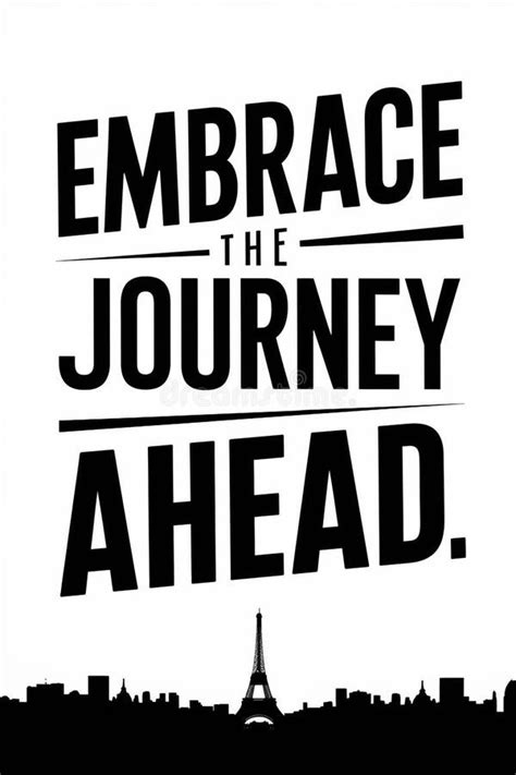 Motivation Quotes Embrace The Journey Ahead Printable Poster And Wall