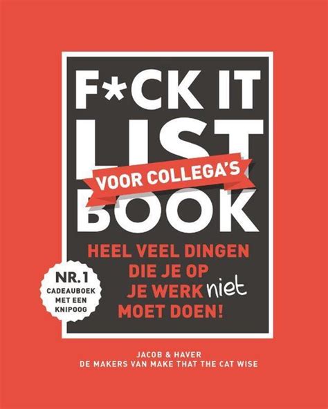 Fuck It List 12 Zaken Voor Op Je Omgekeerde Bucket List