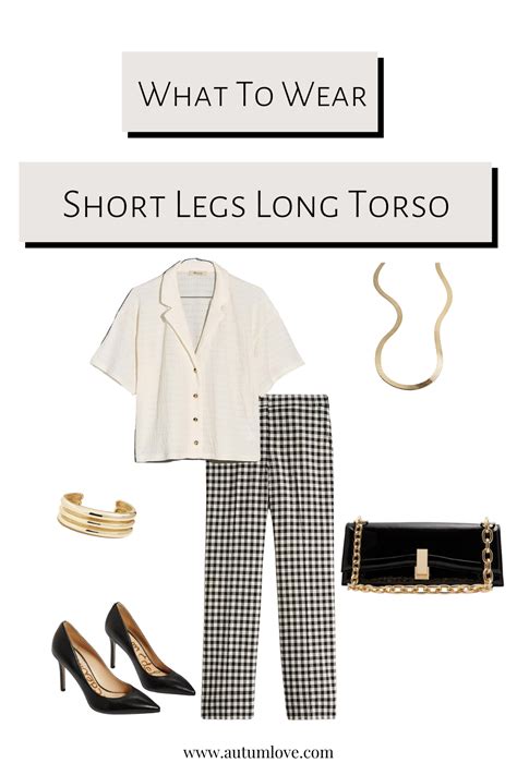 Styling Tips For Short Legs And Long Torso Body Type A Comprehensive