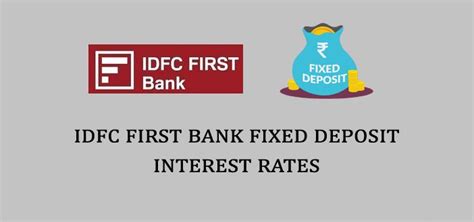 Idfc First Fixed Deposit Interest Rate Current Idfc First Bank Fd