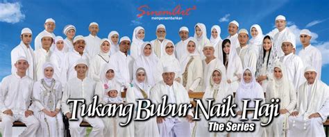 Tukang Bubur Naik Haji The Series Wiki Drama Fandom