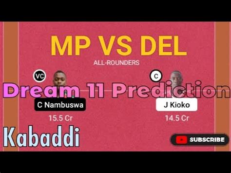 MP VS DEL Kabaddi Dream 11 Prediction DEL VS MP Dream 11 Team MP VS