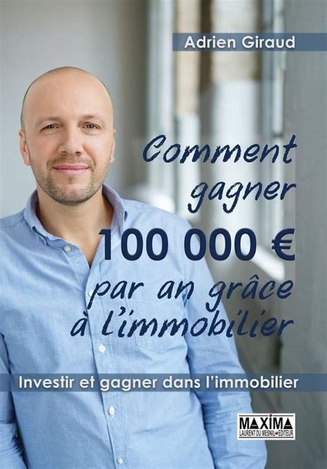 Comment Gagner Euros Par An Gr Ce L Immobilier Ebook