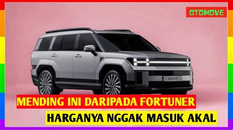 RESMI DIUMUMKAN SEGINI HARGA DARI HYUNDAI SANTA FE 2024 NGGAK NYANGKA