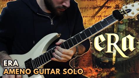 Era Ameno Guitar Solo Youtube