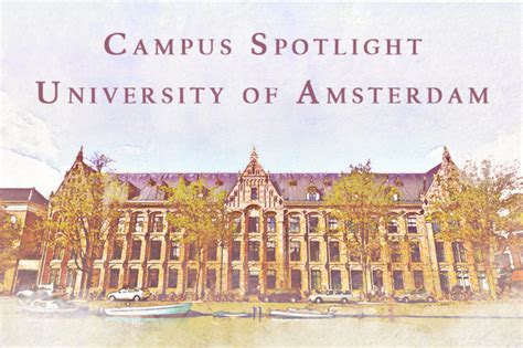 Campus Spotlight University Of Amsterdam Europenow