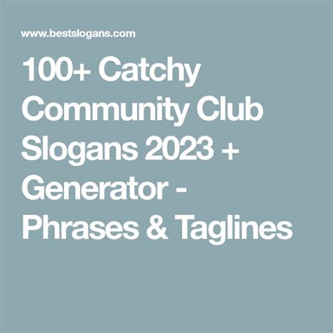 100 Catchy Community Club Slogans