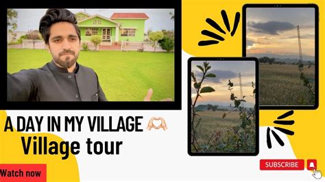 A Day In My Village 🛣️🏡 Village Tour 😇 ️ Youtube