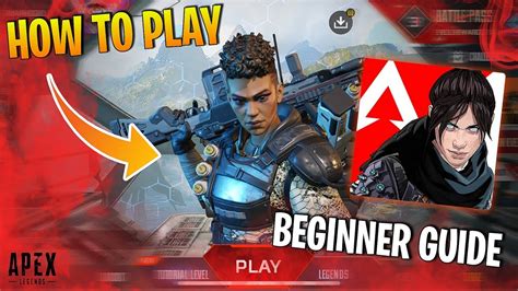 How To Play Apex Legends Mobile Apex Legends Mobile Beginners Guide