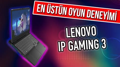 Lenovo 82SA0065TX IP Gaming 3 Notebook Kutu Açılışı ve Detaylı İnceleme