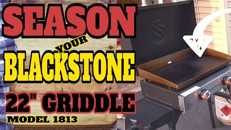 Seasoning My Blackstone 22 Inch Griddle Model 1813 Stainless Steel