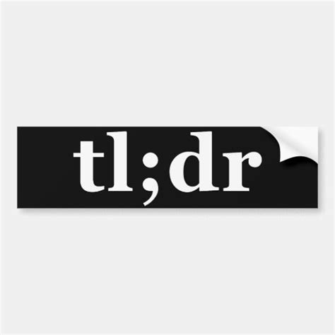 Tldr Means Too Long Didnt Read Bumper Sticker Zazzle