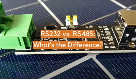 Rs232 Vs Rs485 Whats The Difference Electronicshacks