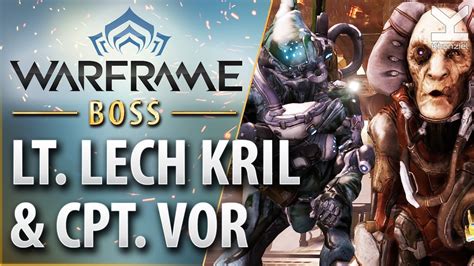 Warframe Boss Lt Lech Kril And Cpt Vor Exta Ceres Youtube