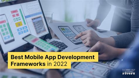 Best Mobile App Development Frameworks In 2022 By Ghazenfer Mansoor Technology Rivers Medium