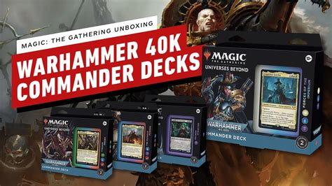 Unboxing Warhammer S New Magic The Gathering Commander Decks