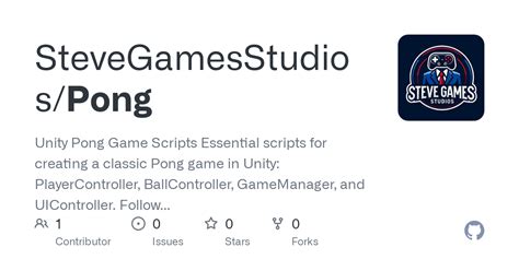 GitHub SteveGamesStudios Pong Unity Pong Game Scripts Essential