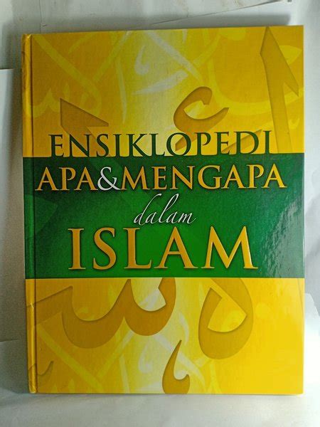 Jual Ensiklopedi Apa Dan Mengapa Dalam Islam Lengkap Jilid Original