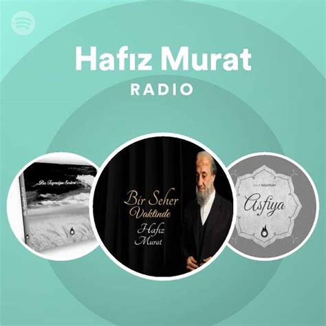 Hafız Murat Radio Spotify Playlist