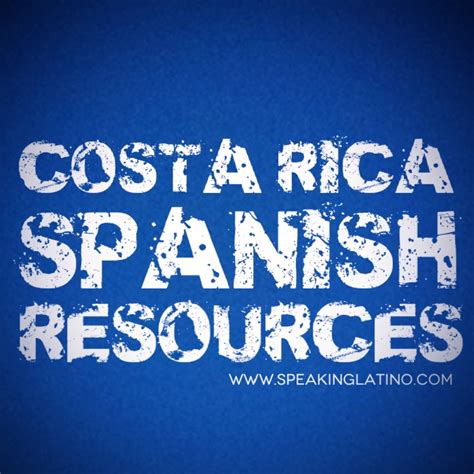 Resources to Learn Costa Rican Spanish Slang